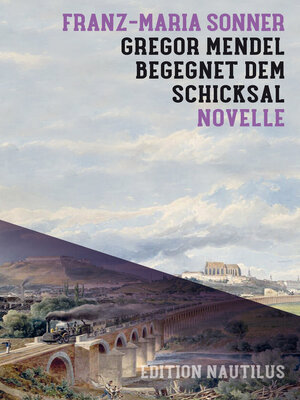 cover image of Gregor Mendel begegnet dem Schicksal